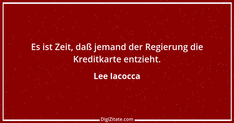 Zitat von Lee Iacocca 17