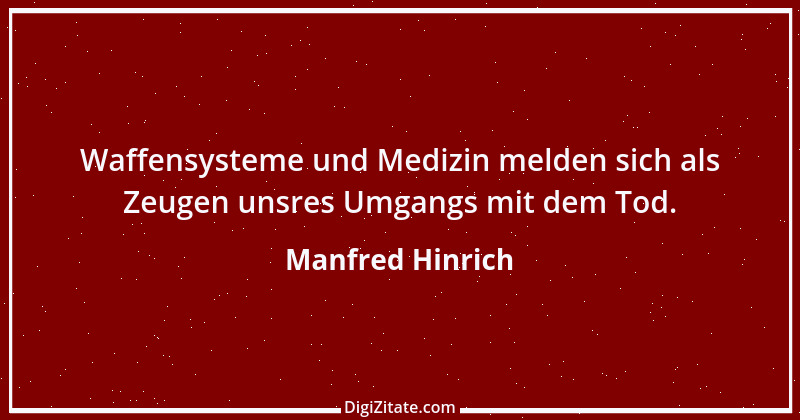 Zitat von Manfred Hinrich 3896