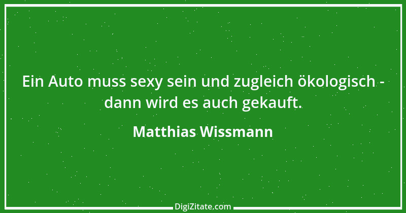 Zitat von Matthias Wissmann 3