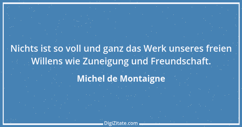 Zitat von Michel de Montaigne 410