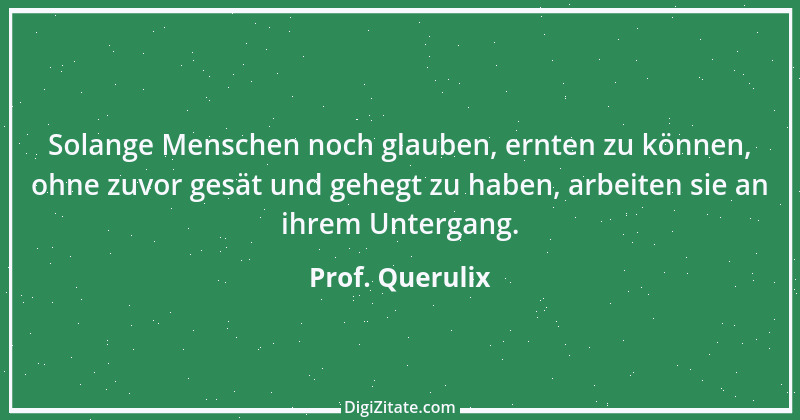 Zitat von Prof. Querulix 14