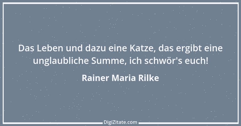 Zitat von Rainer Maria Rilke 267