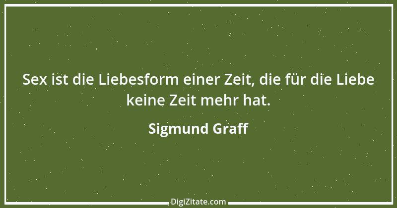 Zitat von Sigmund Graff 28