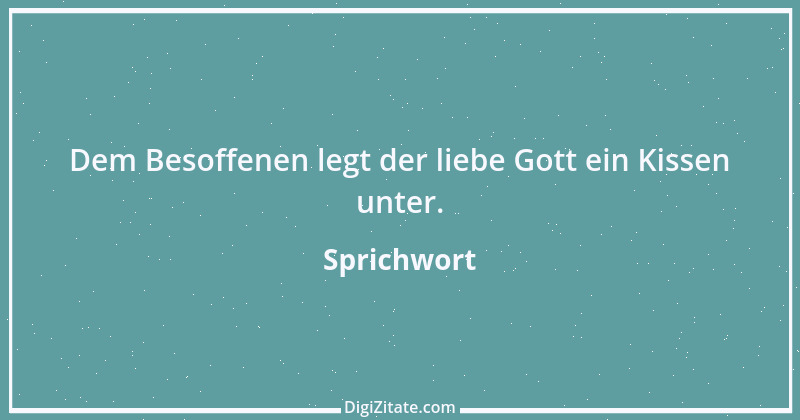 Zitat von Sprichwort 8714