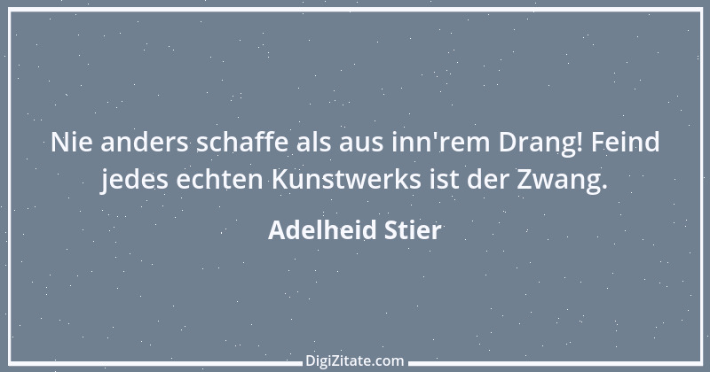 Zitat von Adelheid Stier 2