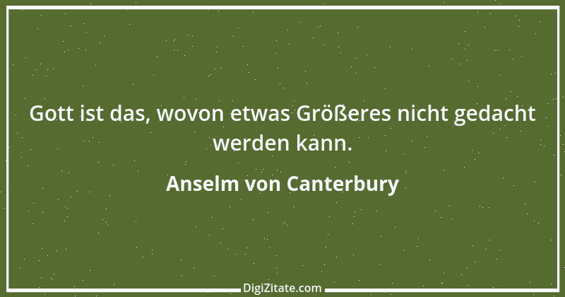 Zitat von Anselm von Canterbury 2