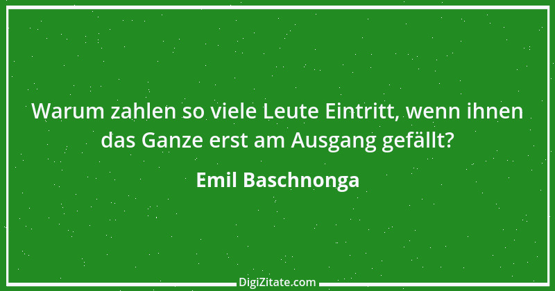 Zitat von Emil Baschnonga 119