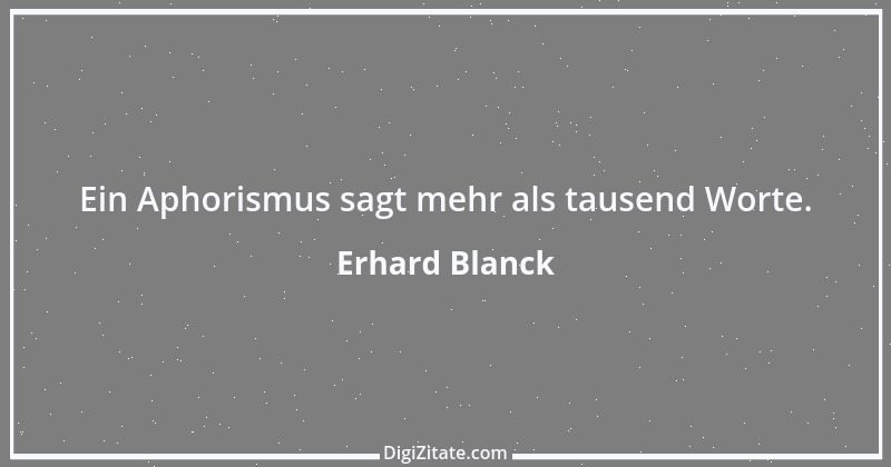 Zitat von Erhard Blanck 1278