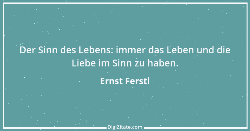 Zitat von Ernst Ferstl 164