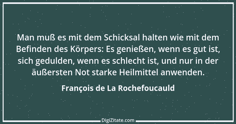 Zitat von François de La Rochefoucauld 636