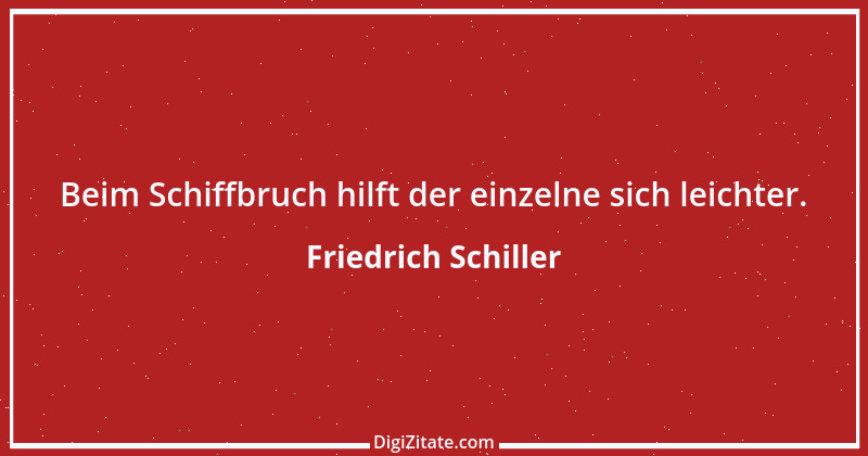 Zitat von Friedrich Schiller 240