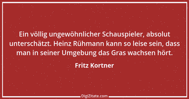 Zitat von Fritz Kortner 7