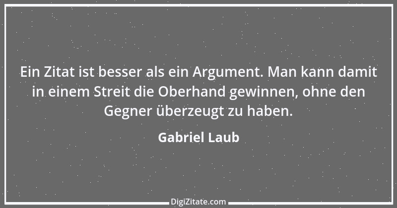 Zitat von Gabriel Laub 19