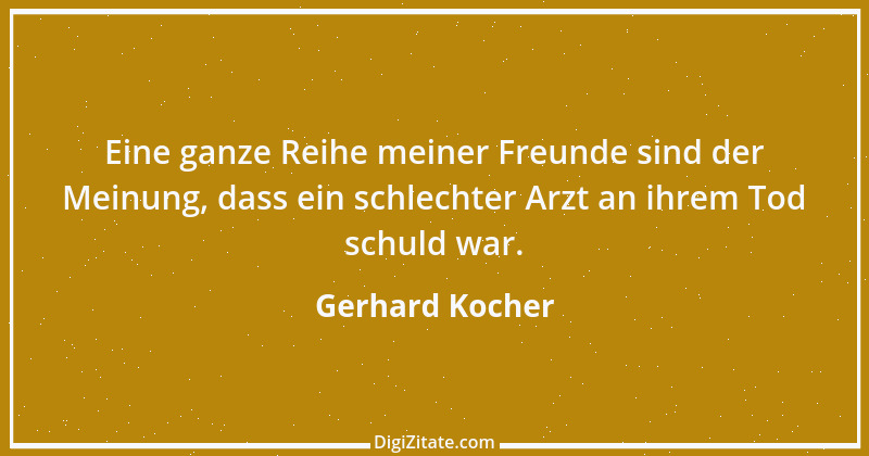 Zitat von Gerhard Kocher 232