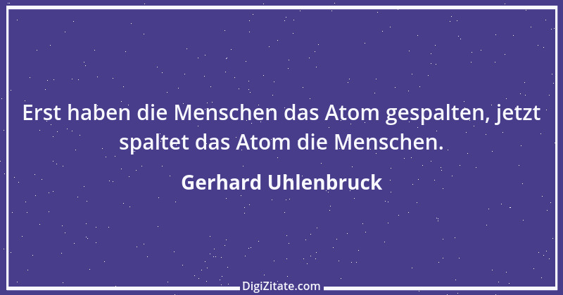 Zitat von Gerhard Uhlenbruck 543