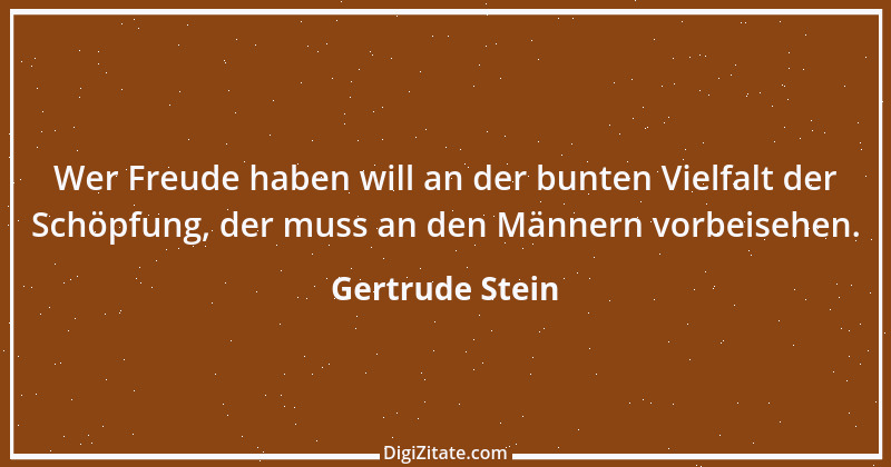 Zitat von Gertrude Stein 3