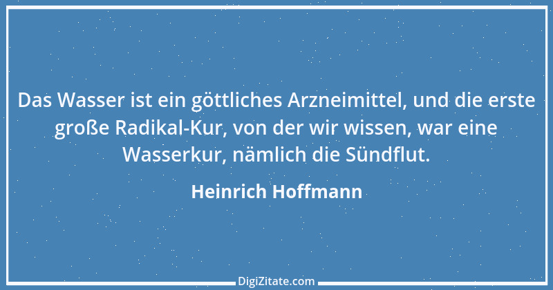 Zitat von Heinrich Hoffmann 13