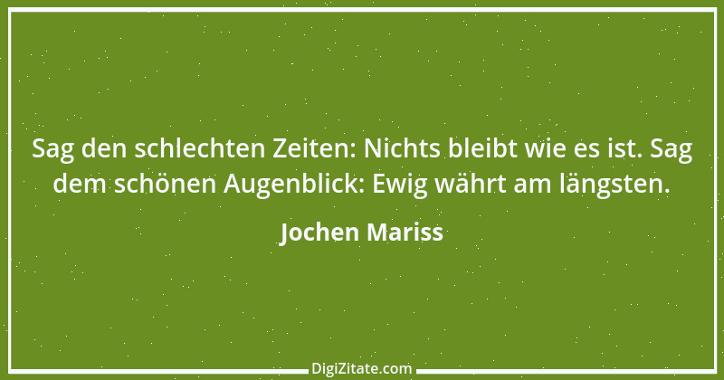 Zitat von Jochen Mariss 37