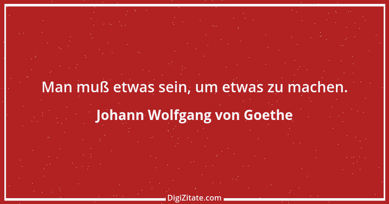 Zitat von Johann Wolfgang von Goethe 723