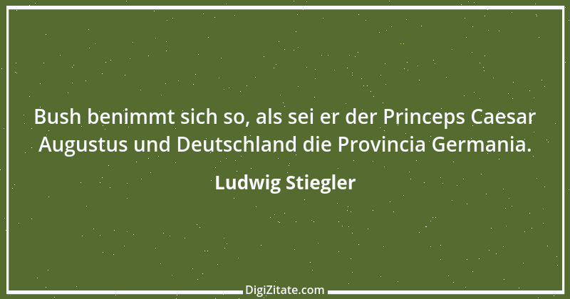 Zitat von Ludwig Stiegler 13