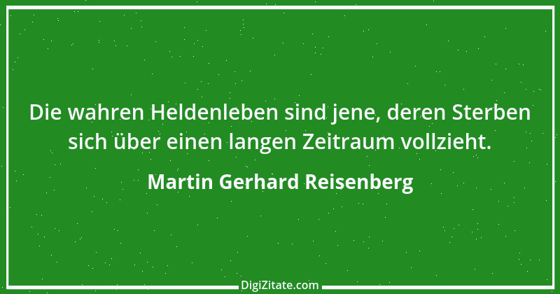 Zitat von Martin Gerhard Reisenberg 3038