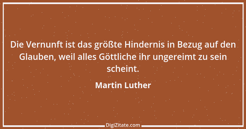 Zitat von Martin Luther 411