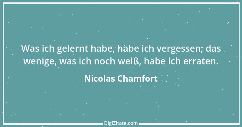 Zitat von Nicolas Chamfort 246