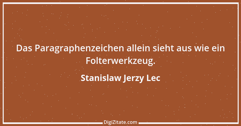 Zitat von Stanislaw Jerzy Lec 56