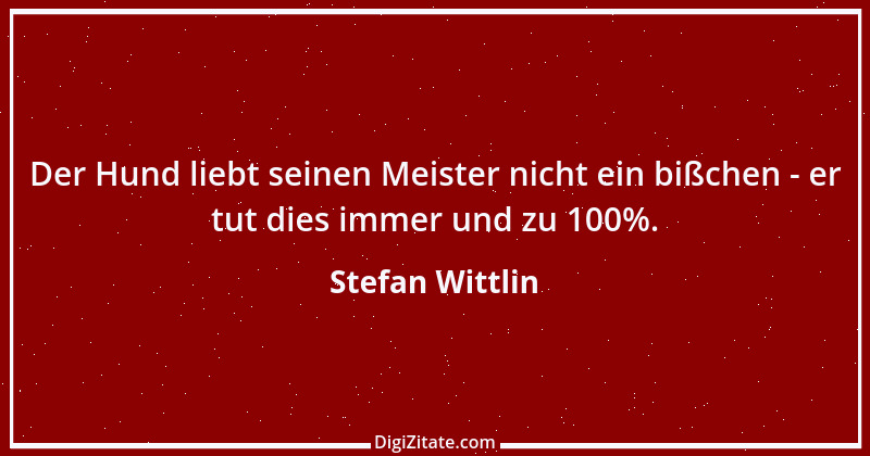 Zitat von Stefan Wittlin 432