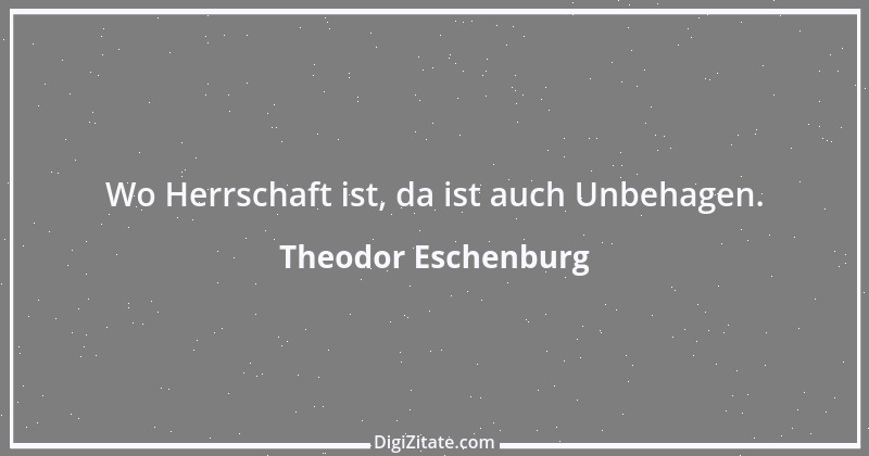 Zitat von Theodor Eschenburg 1