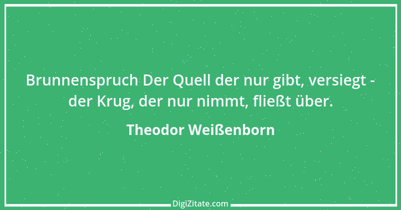 Zitat von Theodor Weißenborn 3