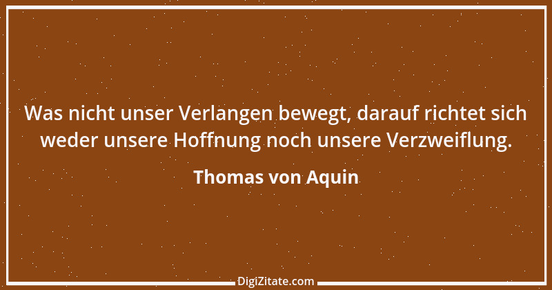 Zitat von Thomas von Aquin 28