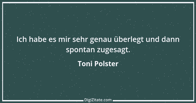 Zitat von Toni Polster 13