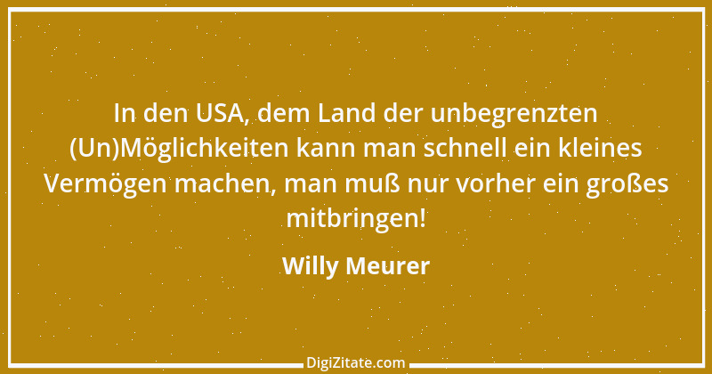 Zitat von Willy Meurer 24