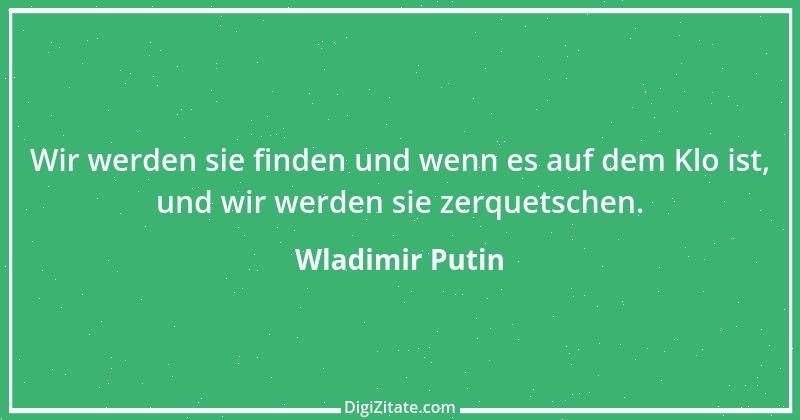 Zitat von Wladimir Putin 18