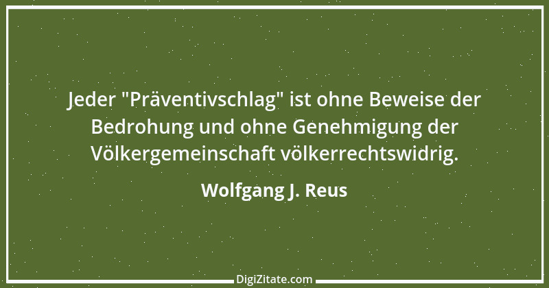 Zitat von Wolfgang J. Reus 563