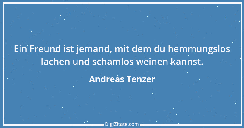 Zitat von Andreas Tenzer 67