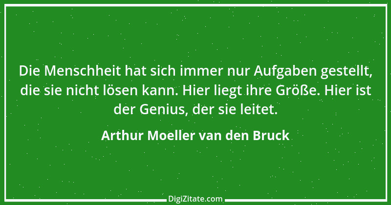 Zitat von Arthur Moeller van den Bruck 2