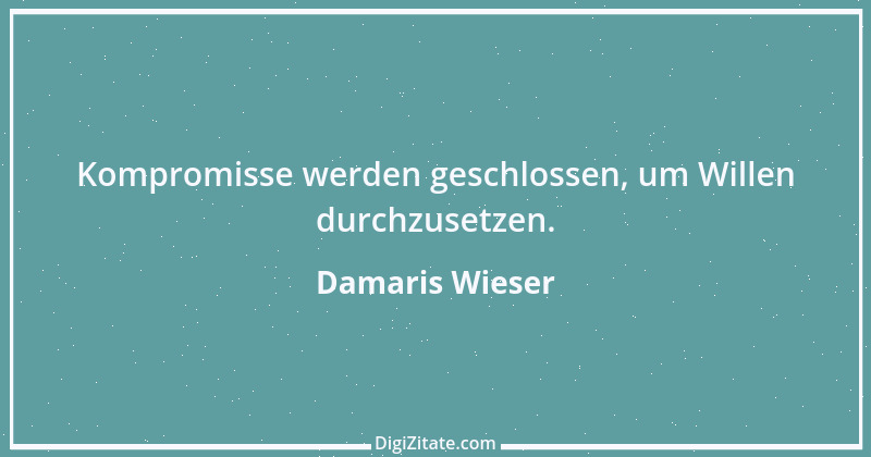 Zitat von Damaris Wieser 256