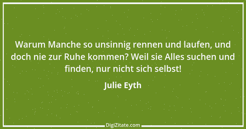 Zitat von Julie Eyth 42