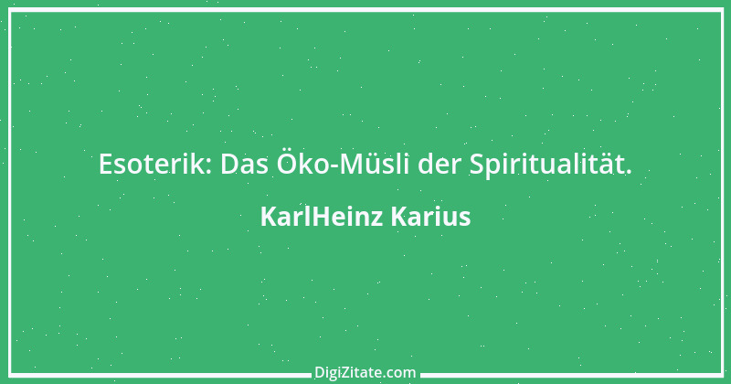 Zitat von KarlHeinz Karius 649