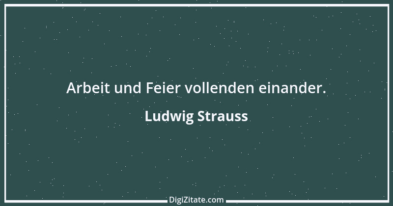 Zitat von Ludwig Strauss 1