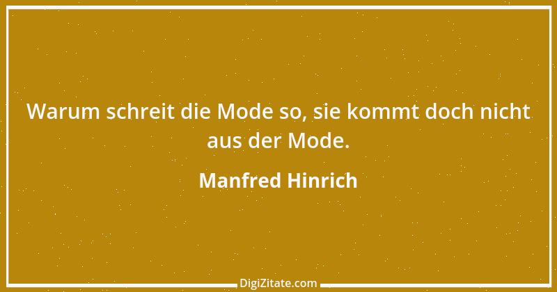 Zitat von Manfred Hinrich 898