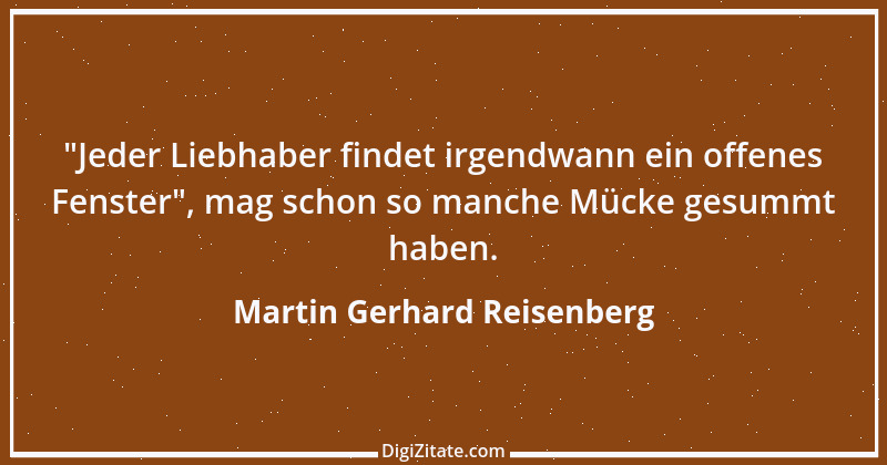 Zitat von Martin Gerhard Reisenberg 1039