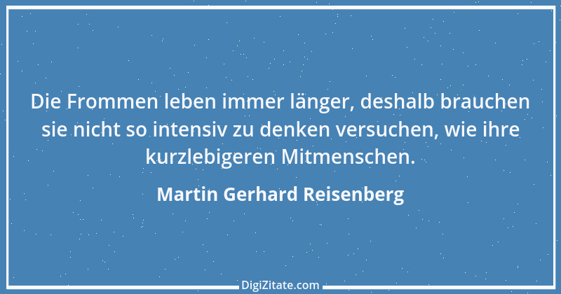 Zitat von Martin Gerhard Reisenberg 3039