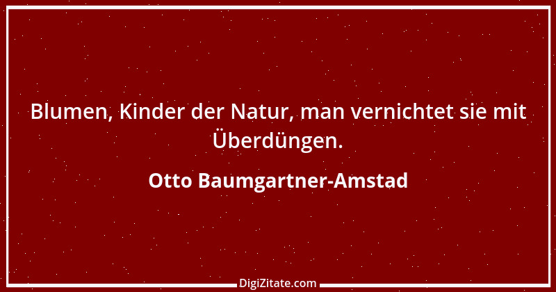 Zitat von Otto Baumgartner-Amstad 9