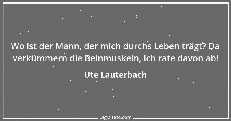 Zitat von Ute Lauterbach 14