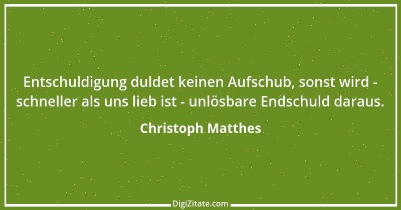 Zitat von Christoph Matthes 2