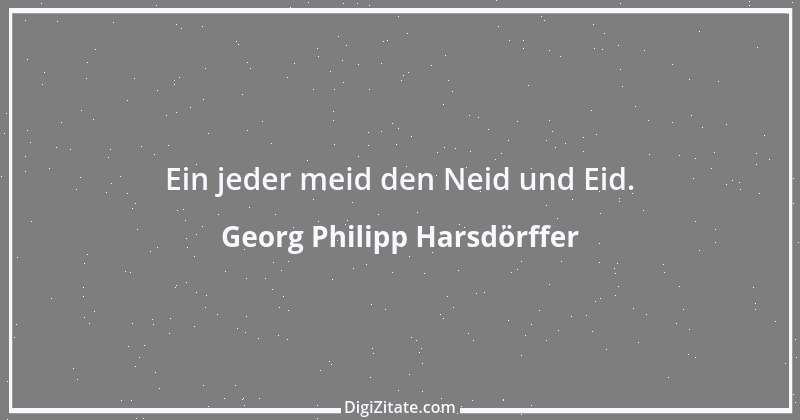 Zitat von Georg Philipp Harsdörffer 4