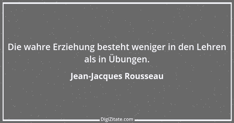 Zitat von Jean-Jacques Rousseau 312